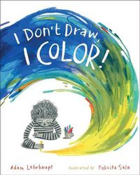 Cover image for I Don't Draw, I Color!