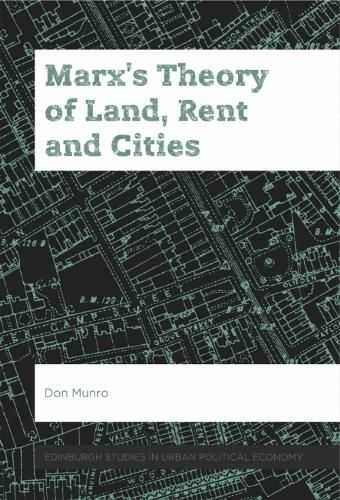 Cover image for Marx'S Theory of Land, Rent and Cities