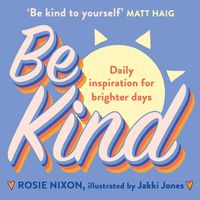 Cover image for Be Kind