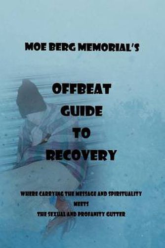 Cover image for Offbeat Guide to Recovery