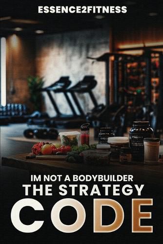 Cover image for I'm Not a Bodybuilder