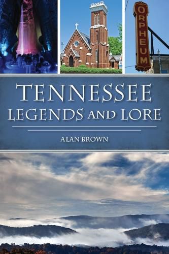 Cover image for Legends and Lore of Tennessee