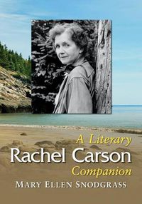 Cover image for Rachel Carson: A Literary Companion