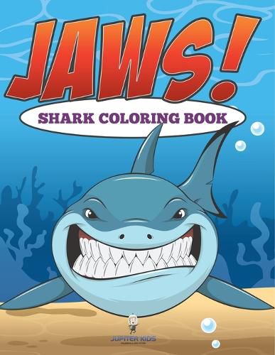 Cover image for Jaws! Sharks Coloring Book