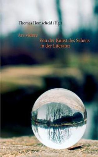 Cover image for Ars videre: Von der Kunst des Sehens in der Literatur