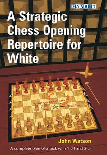 Cover image for A Strategic Chess Opening Repertoire for White