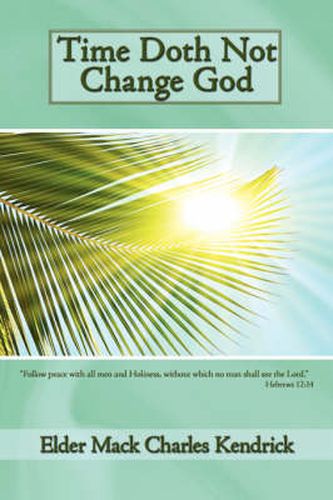 Cover image for Time Doth Not Change God