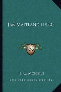 Cover image for Jim Maitland (1920)