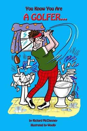 Cover image for You Know You Are A Golfer...