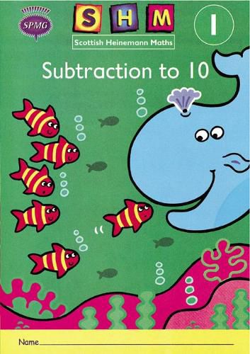 Cover image for Scottish Heinemann Maths 1: Subtraction to 10 Activity Book 8 Pack