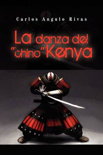 Cover image for La Danza del ''Chino'' Kenya