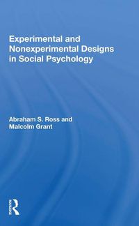Cover image for Experimental and Nonexperimental Designs in Social Psychology