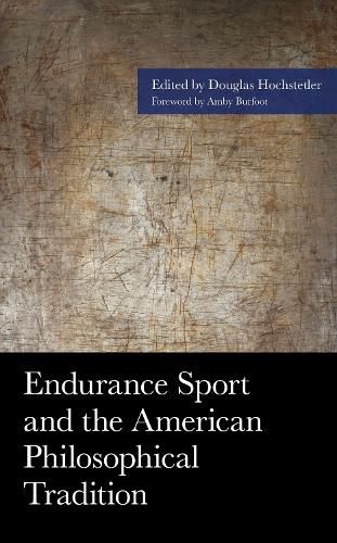 Endurance Sport and the American Philosophical Tradition