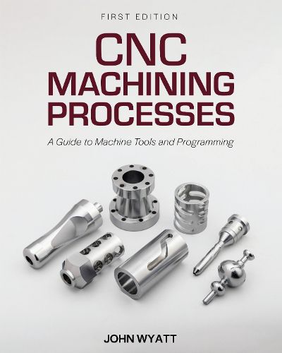 Cover image for CNC Machining Processes
