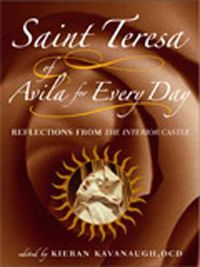 Cover image for Saint Teresa of Avila for Every Day: Reflections from The Interior Castle