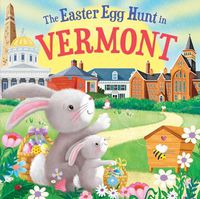 Cover image for The Easter Egg Hunt in Vermont