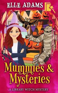 Cover image for Mummies & Mysteries