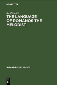 Cover image for The Language of Romanos the Melodist