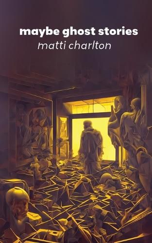 Cover image for Maybe Ghost Stories