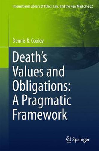 Death's Values and Obligations: A Pragmatic Framework