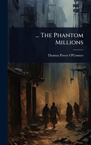 Cover image for ... The Phantom Millions