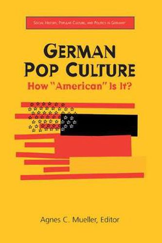 Cover image for German Pop Culture: How American is It?