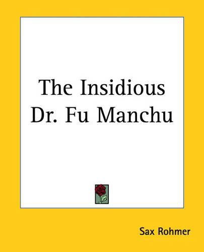 Cover image for The Insidious Dr. Fu Manchu