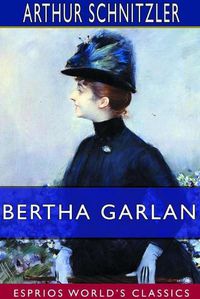 Cover image for Bertha Garlan (Esprios Classics)