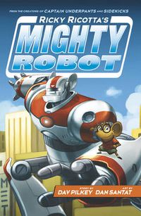 Cover image for Ricky Ricotta's Mighty Robot