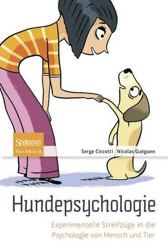 Cover image for Hundepsychologie: Experimentelle Streifzuge in Die Psychologie Von Mensch Und Tier