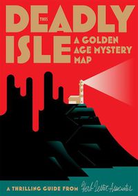 Cover image for This Deadly Isle: A Golden Age Mystery Map