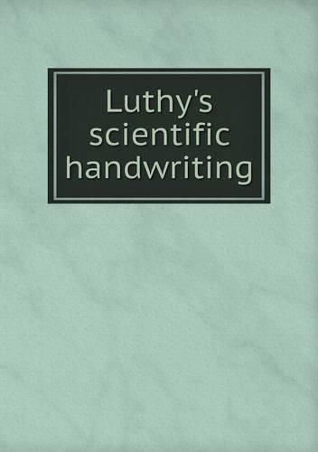 Cover image for Luthy's scientific handwriting