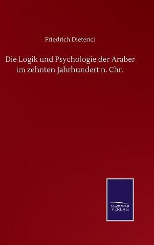 Die Logik und Psychologie der Araber im zehnten Jahrhundert n. Chr.