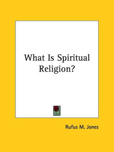 Cover image for What Is Spiritual Religion?