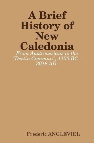 Cover image for A Brief History of New Caledonia