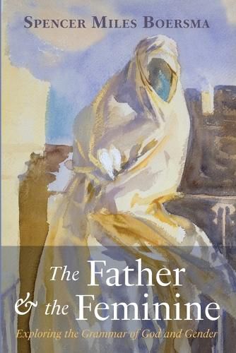 Cover image for The Father and the Feminine