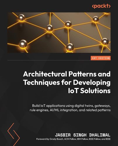 Cover image for Architectural Patterns and Techniques for Developing IoT Solutions