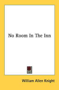 Cover image for No Room in the Inn