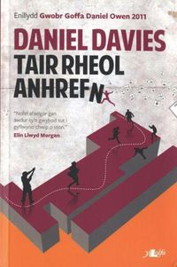 Cover image for Tair Rheol Anhrefn - Enillydd Gwobr Goffa Daniel Owen 2011