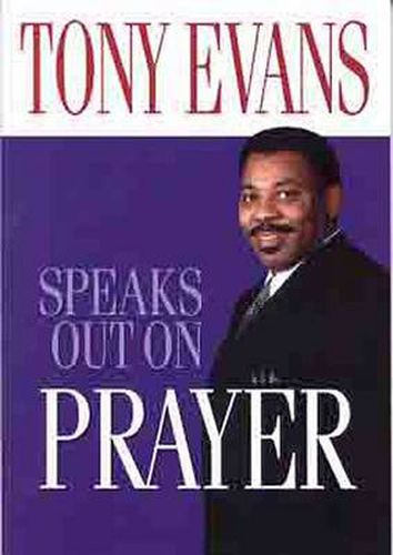 Cover image for Tony Evans Speaks Out On Prayer