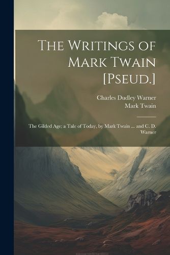 Cover image for The Writings of Mark Twain [Pseud.]