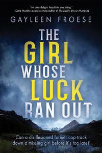 Cover image for The Girl Whose Luck Ran Out