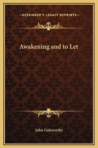 Awakening and to Let