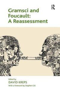 Cover image for Gramsci and Foucault: A Reassessment