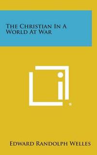 Cover image for The Christian in a World at War