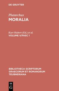 Cover image for Moralia: Volume V/Fasc 1