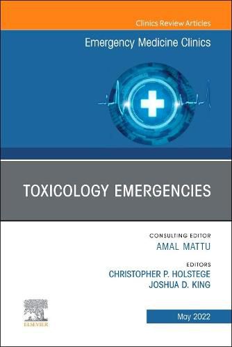 Cover image for Toxicology Emergencies, an Issue of Emergency Medicine Clinics of North America