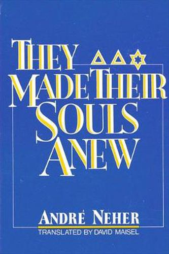 Cover image for They Made Their Souls Anew: Ils Ont Refait Leur Ame