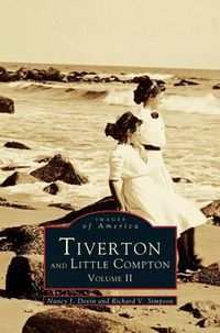 Cover image for Tiverton and Little Compton Volume II