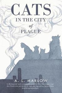 Cover image for Cats in the City of Plague